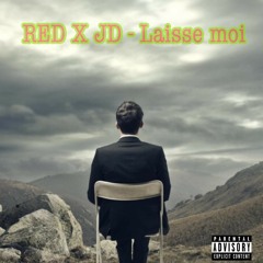 X JD - Laisse moi