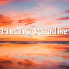 Finding Paradise (Demo)