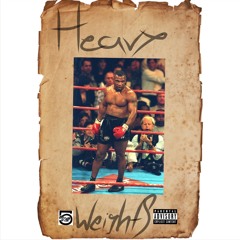 (Ft CHALLE B) - Heavyweights