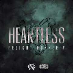 FREIGHTRUNNER V - HEARTLESS