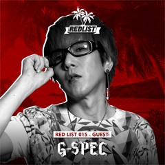 Red List 015 - Guest: G-Spec