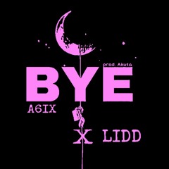 Bye ft lidd