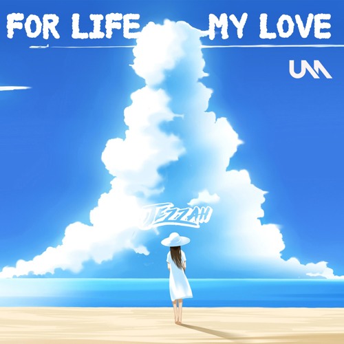 For Life, My Love (Original Mix)