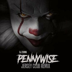 Pennywise Zooma Remix