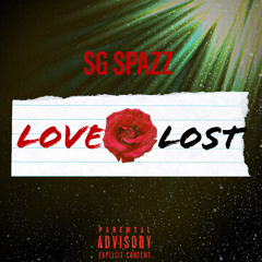 SGSPAZZ - Love Lost