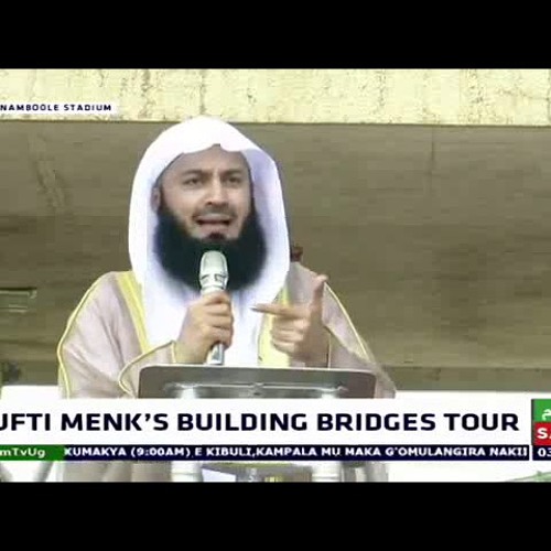 Building Bridges Uganda - Mandela Stadium - Mufti Menk