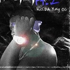 Rio Da Yung Og Ft. Louie Ray - Loosely