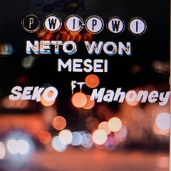Pwipwi Neto Won Mesei Seko X  Mahoney