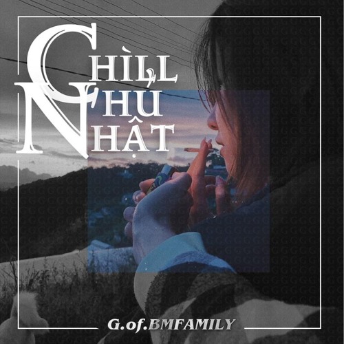 Chìll chủ nhật - G