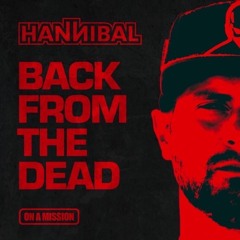 Hannibal - Back From The Dead