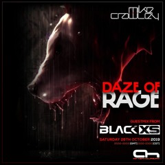 Mike Crawley - Daze Of Rage 019 - Black XS Guestmix