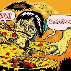Rich Cold Pizza