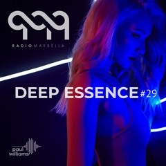 Deep Essence #29 - Radio Marbella (October 2019)