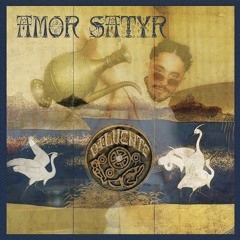 [PREMIERE] Amor Satyr -  Qunk (out on Liquorish Records)
