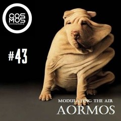 AorMos # Modulting The Air 043 @ CosmosRadio.de