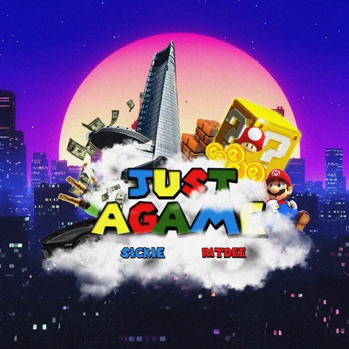 [Official Audio] JUST A GAME - Sickie ft. Trash Dee (Prod. Fly Melodies)