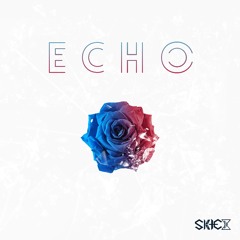 Skice - Echo