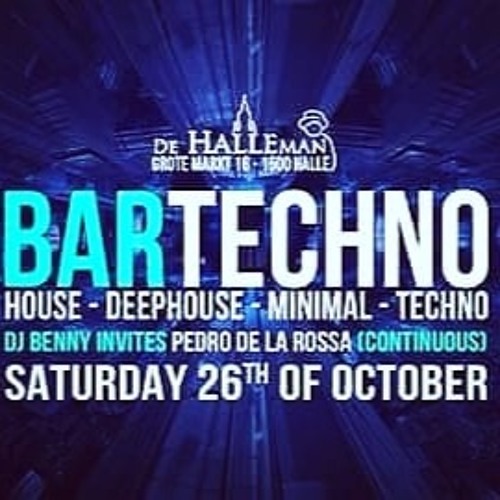 Bar techno (Halle) 26/10/2019 Pedro De La Rossa Set time 01:00-03:25