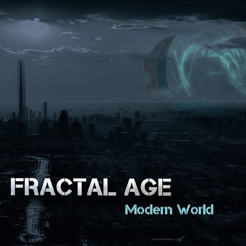 FRACTAL AGE Modern World (Album Snippets)