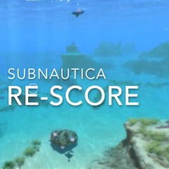 Subnautica Re-Score: In Game - Day