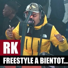 RK - Freestyle À Bientôt...