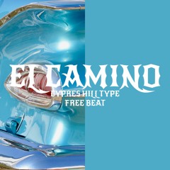 Cypress Hill type beat "El Camino" || Free Type Beat 2019