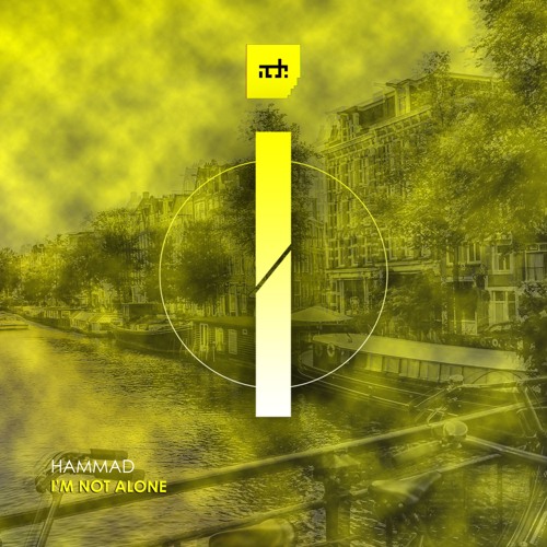 Hammad - I'm Not Alone (Original Mix) [OUT NOW] [3/5]