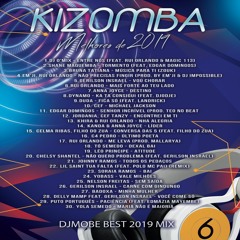 Kizombas e Ghetto Zouk Nova Mix Melhores de 2019 Fim de Ano - DjMobe