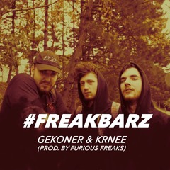 FREAKBARZ - Gekoner & Krnee (VIDEO IN DESC) FREE DL
