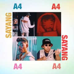 SAYANG - A4 ( Yonnyboi , Zynakal , Luqman Podolski And II )