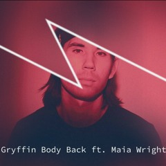Gryffin - Body Back ft. Maia Wright (Remix CHM)