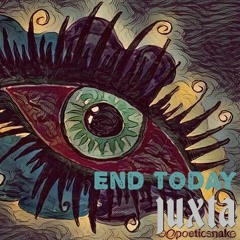 ** MOVED TO https://soundcloud.com/juxtamusic/end-today-demo-1 **
