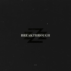 Breakthrough (Prod. By B)