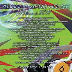 Angola Afro House Nova Mix Melhores De 2019 Fim De Ano