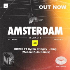 BK298 Ft Byron Stingily  - Sing (Mescal Kids Remix)Out Now on CR2 Records