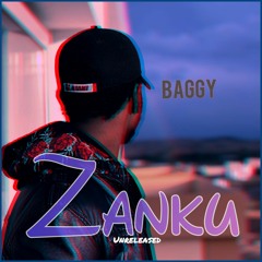 Baggy Rashid Zanku Unreleased