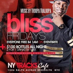 BLISS FRIDAYS OCT 25 @TRACKS LIVE