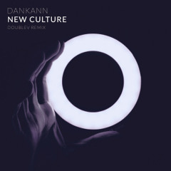 Dankann - New Culture (DoubleV Remix)