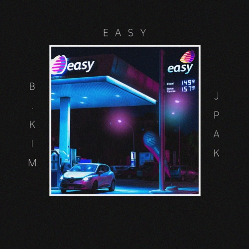 Stream Easy Cover/Remix (Prod. By B.Kim) - B.Kim X JPak X DaniLeigh By ...