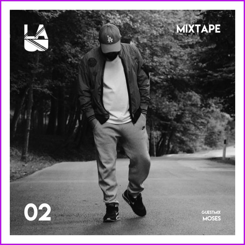 LAB Recordings Mixtape 02 Guestmix MOSES by LAB