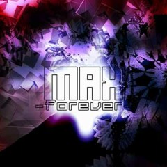 Max Forever - DM Ashura feat. Naoki