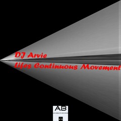 DJ Arvie - Lifes Continuous Movement [preview]