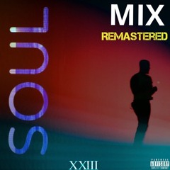 SOUL MIX- REMASTERED 23