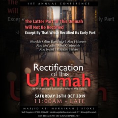 Rectification of Ummah (Masjid Abi-Hurairah-Stoke)