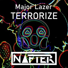 Major Lazer - Terrorize Feat. Collie Buddz (REMAKE Nafter)