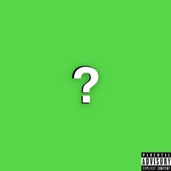 Question *prod. Guala Beatz*