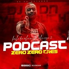 PODCAST 003 DJ DN DA VILA RUTH