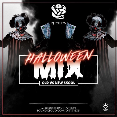 Dj Python Halloween Mix 2019 (Hip Hop Old & New Skool)