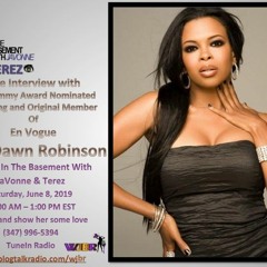 Dawn Robinson in the Basement with JaVonne & Terez