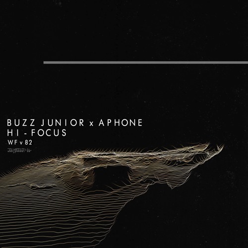 buzz junior & Aphone - Hi - Focus